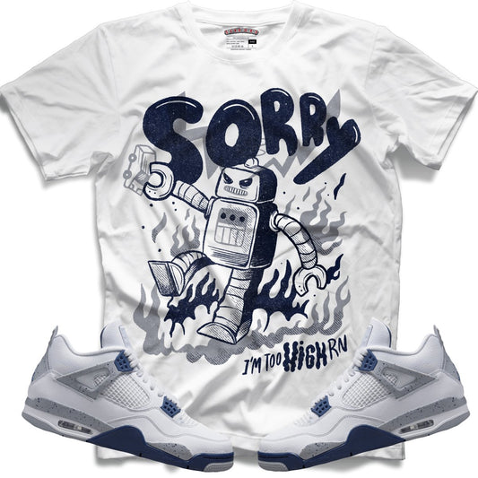 Sorry Too High (Retro 4 Midnight Navy) T-Shirt