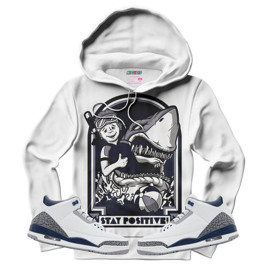 Stay Positive (Air Jordan 3 White Navy) Hoodie