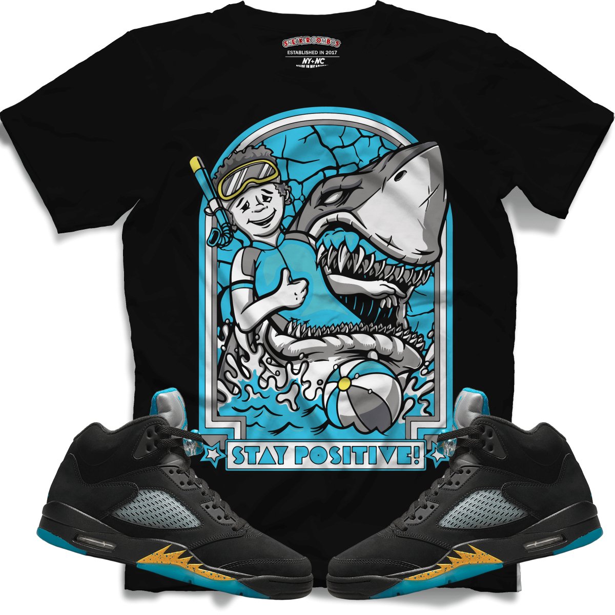 Stay Positive (Retro 5 Aqua) T-Shirt