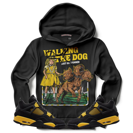 Walking The Dog (Air Jordan 4 Thunder) Hoodie