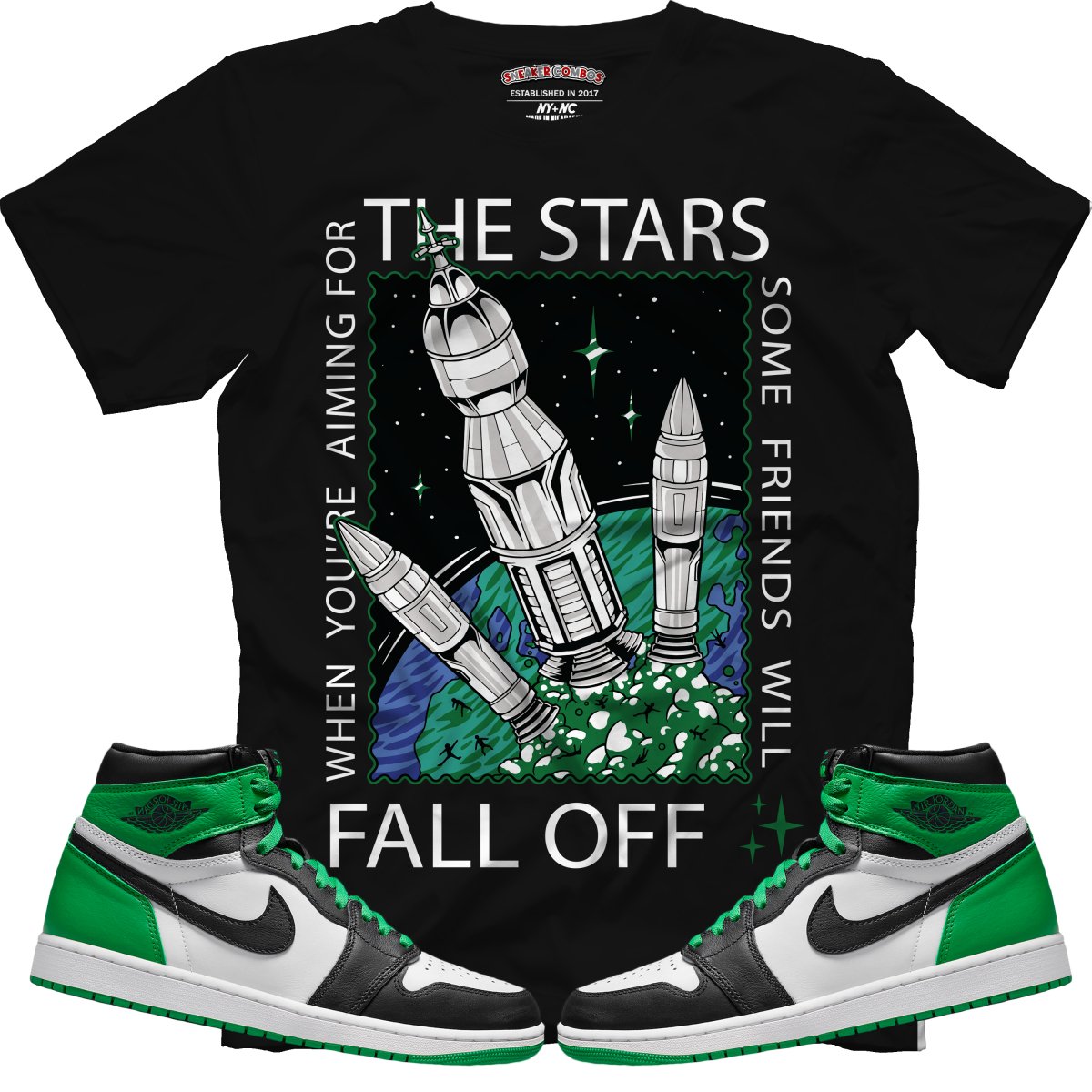 When You're Aiming For The Stars (Air Jordan 1 Lucky Green) T-Shirt